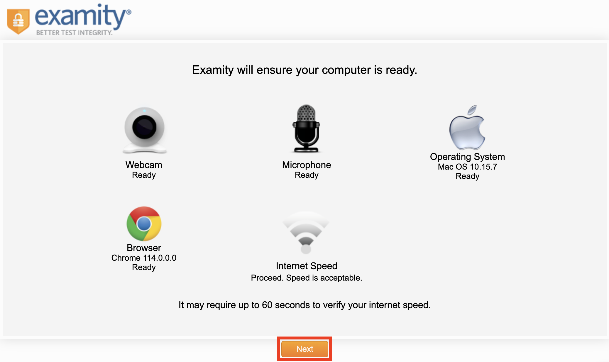 Image of the Exams portal, featuring the Examity verification check regarding webcam, microphone, operating system, browser and internet speed, with a focus on the Next call to action button.